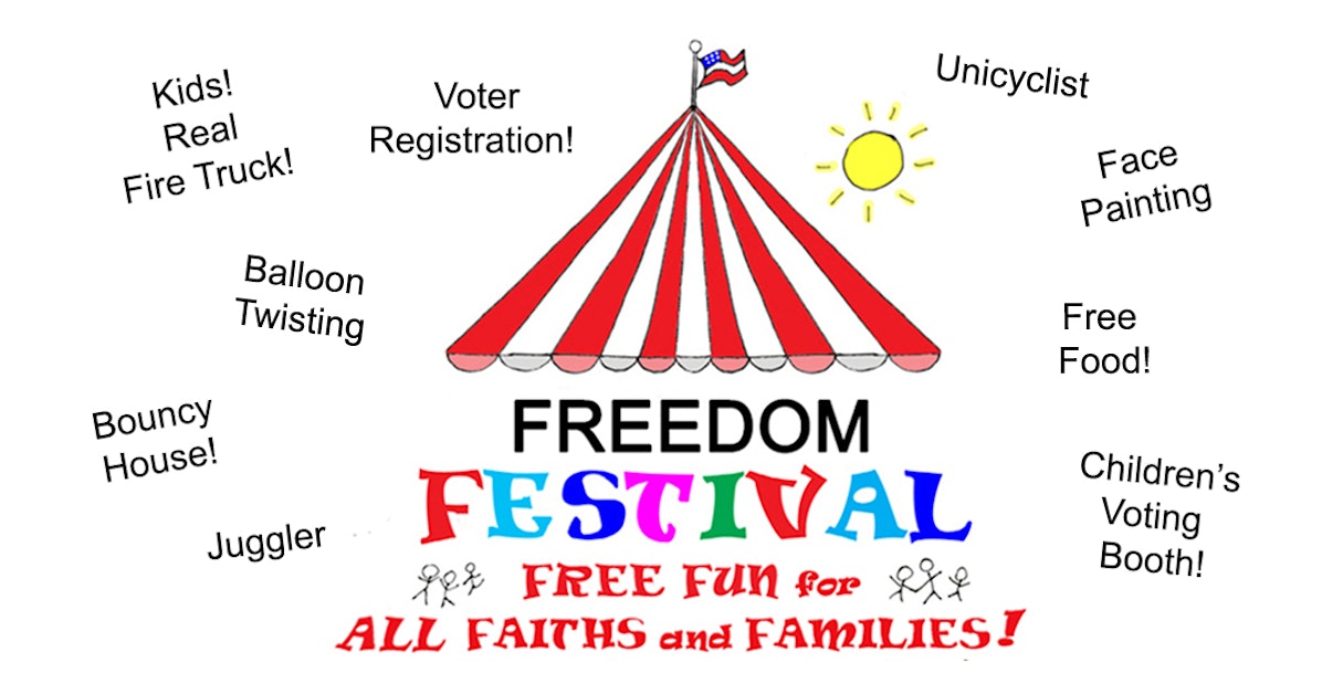 Freedom Festival Free Fun for ALL Faiths & Families · Mobilize